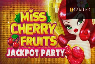 Miss Cherry Fruits Jackpot Party